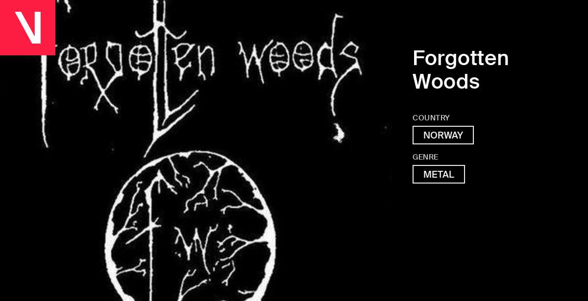 Forgotten Woods - Songs, Events and Music Stats | Viberate.com