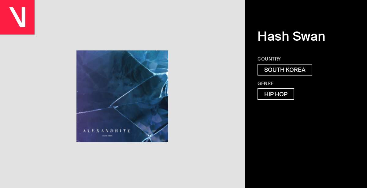 Hash Swan Alexandrite アルバム　CD Hash Swan - Songs, Events and Music Stats | Viberate.com