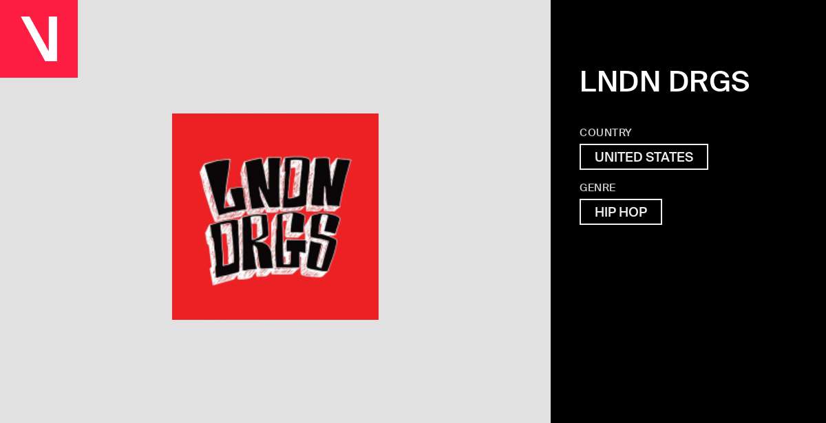 LNDN DRGS's Top Songs