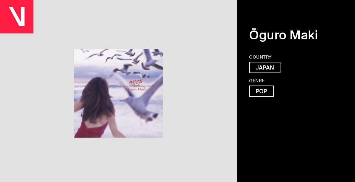 Maki Ohguro - Songs, Events and Music Stats | Viberate.com
