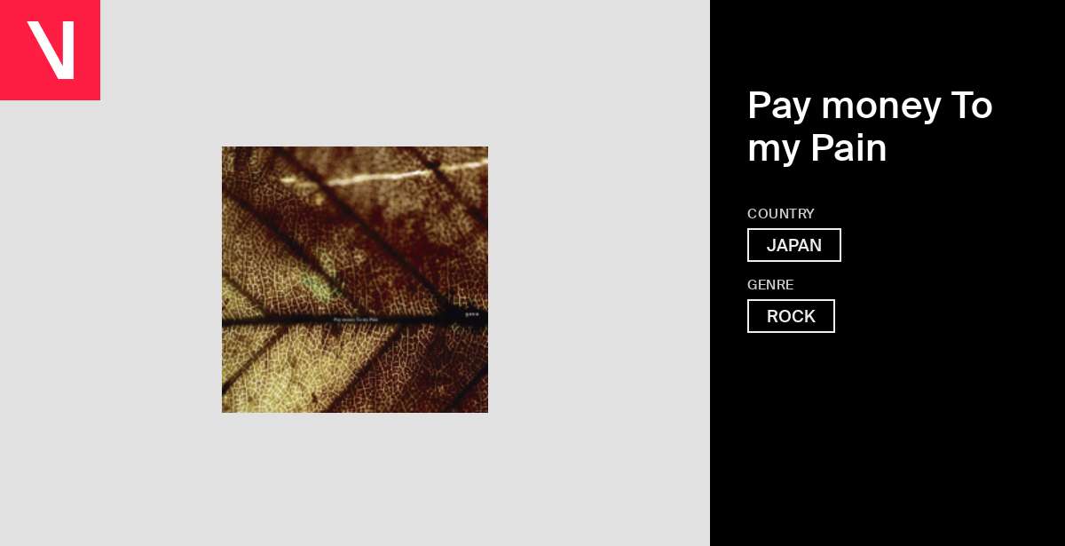 Pay money To my Pain - Songs, Events and Music Stats | Viberate.com