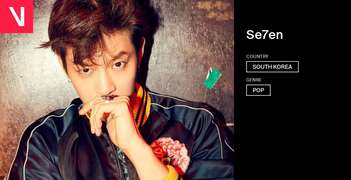 Se7en (세븐) - Songs, Events and Music Stats | Viberate.com